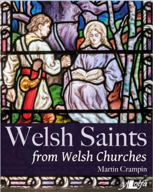 Welsh Saints from Welsh Churches - Martin Crampin