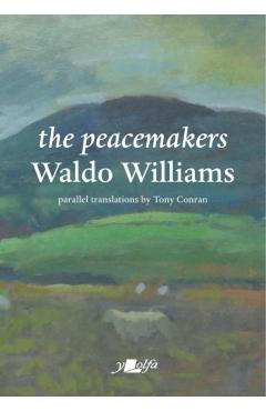 Coperta cărții 'Peacemakers - Waldo Williams'