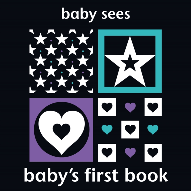 Baby Sees: Baby's First Book - 