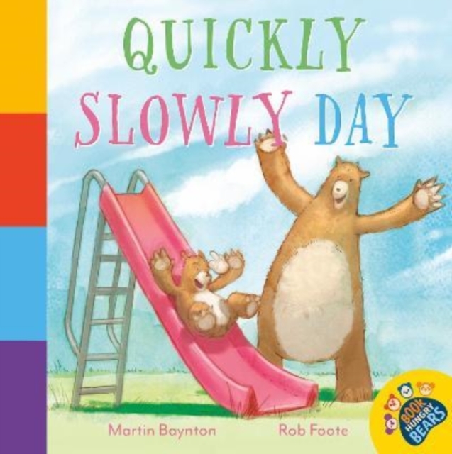 Quickly Slowly Day - Martin Baynton
