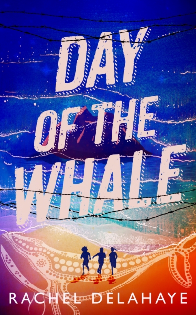 Day of the Whale - Rachel Delahaye