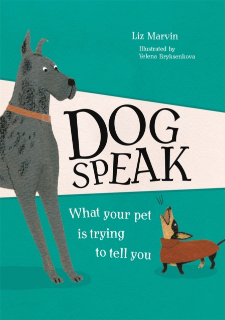 Dog Speak - Liz Marvin