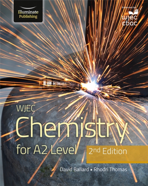 WJEC Chemistry For A2 Level Student Book: 2nd Edition - David|thomas Ballard
