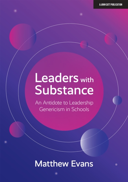 Leaders With Substance - Matthew Evans