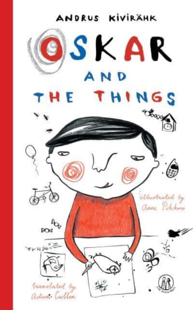 Oskar and the Things - Andrus Kivirahk