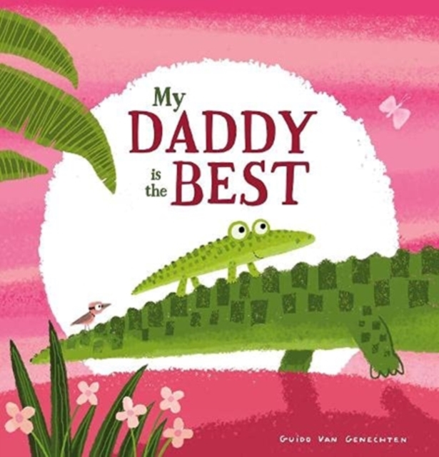 My Daddy is the Best - Guido Vangenechten