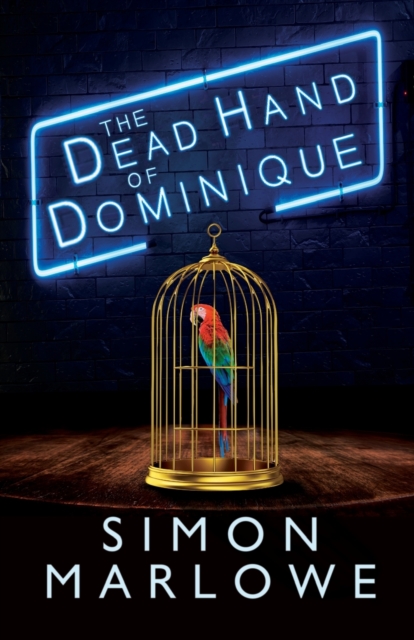 Dead Hand of Dominique - Simon Marlowe