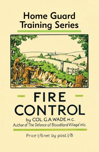 Fire Control - Colonel G A Wade