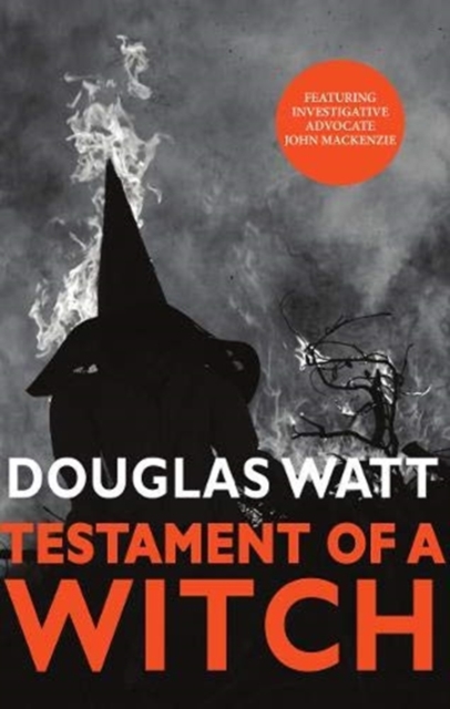 Testament of a Witch - Douglas Watt