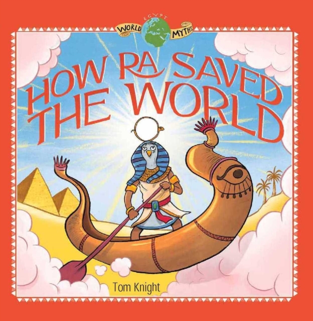 How Ra Saved the World - Tom Knight