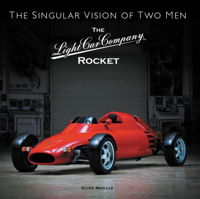 The Light Car Company Rocket - Clive Neville