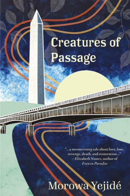 Creatures of Passage - Morowa Yejide