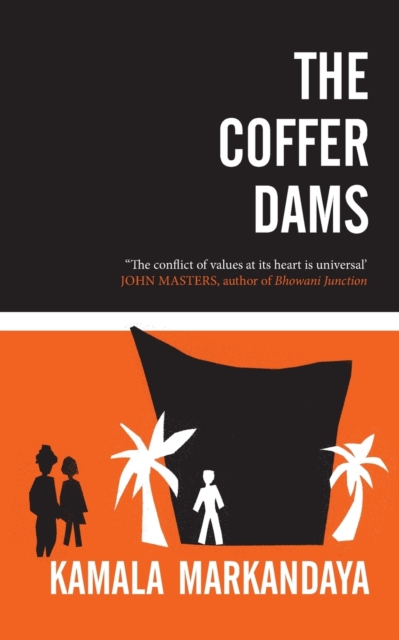 COFFER DAMS - Kamala Markandaya