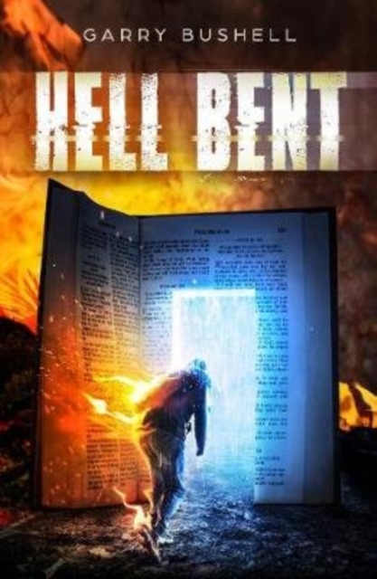 Hell Bent - Garry Bushell