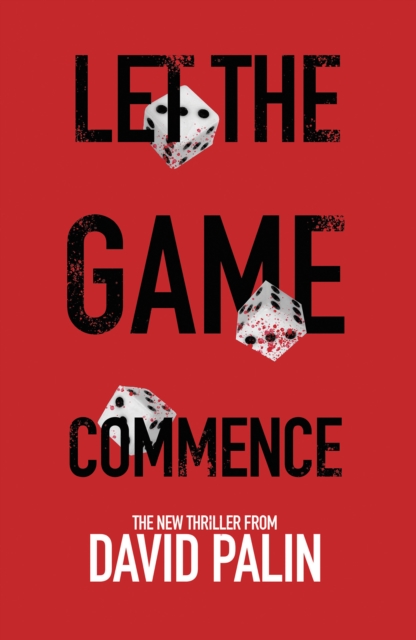 Let The Game Commence - David Palin