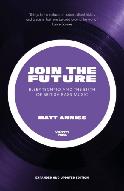 Join the Future - Matt Anniss