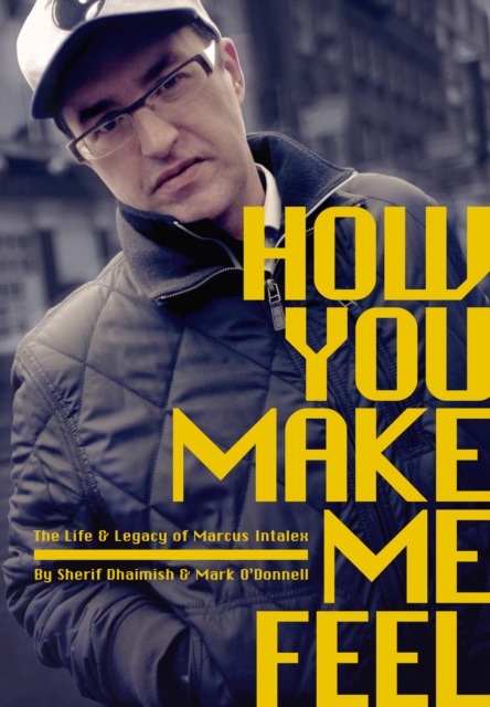 How You Make Me Feel - Sherif|o'donnell Dhaimish