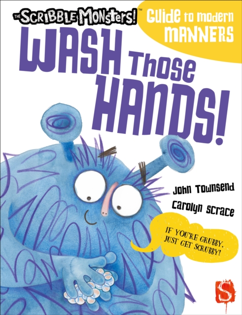 Wash Those Hands! - John Townsend