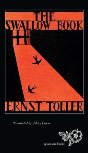 Swallow Book - Ernst Toller