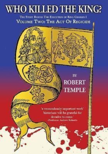 Who Killed The King - Robert Temple