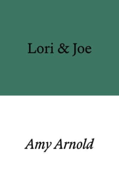 Lori & Joe - Amy Arnold