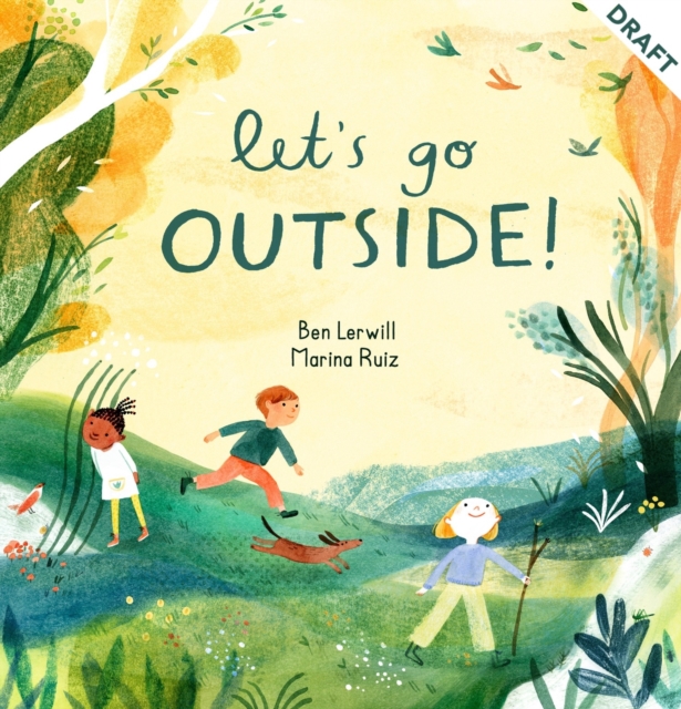 Let's Go Outside! - Ben Lerwill