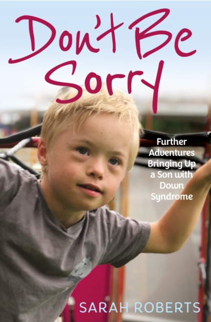 Don't Be Sorry - Sarah Roberts