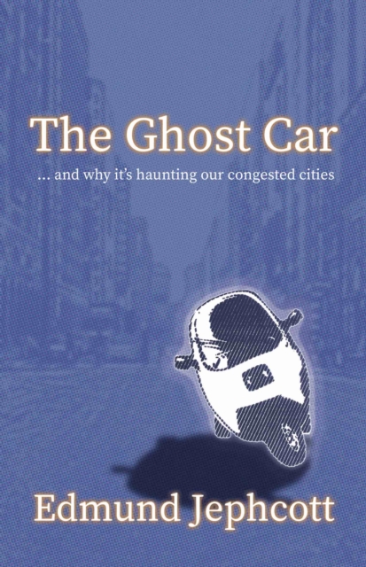 Ghost Car - Edmund Jephcott