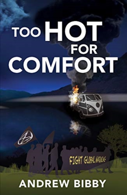 Too Hot for Comfort - Andrew Bibby