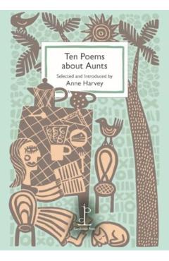 Coperta cărții 'Ten Poems about Aunts -'