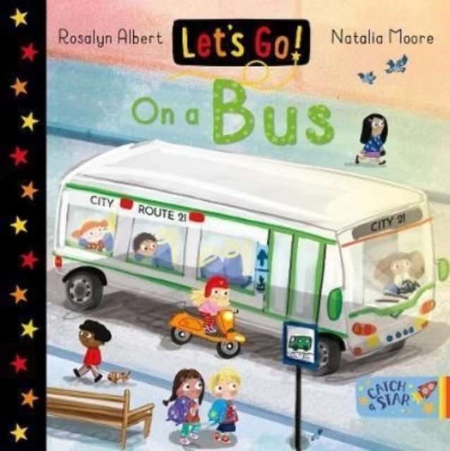 Let's Go! On a Bus - Rosalyn Albert