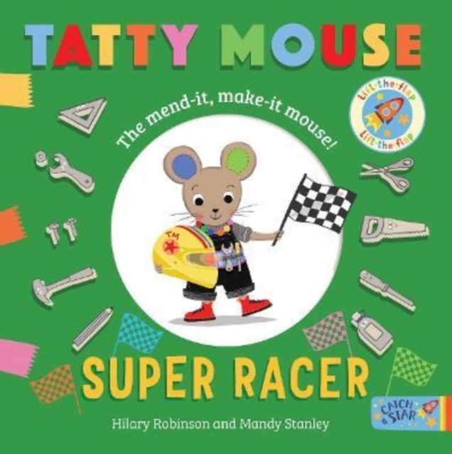 Tatty Mouse Super Racer - Hilary Robinson