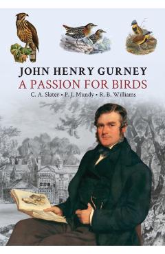 Coperta cărții 'John Henry Gurney - Peter|slater Mundy'