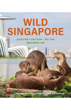 Poza produsului Wild Singapore - Geoffrey|lee Davison
