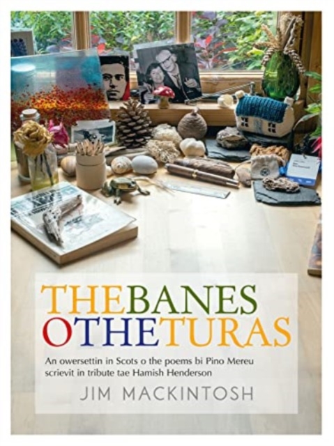 Banes o the Turas - Jim Mackintosh