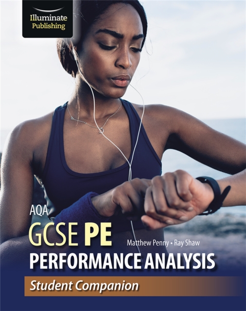 AQA GCSE PE Performance Analysis: Student Companion - Matthew|shaw Penny