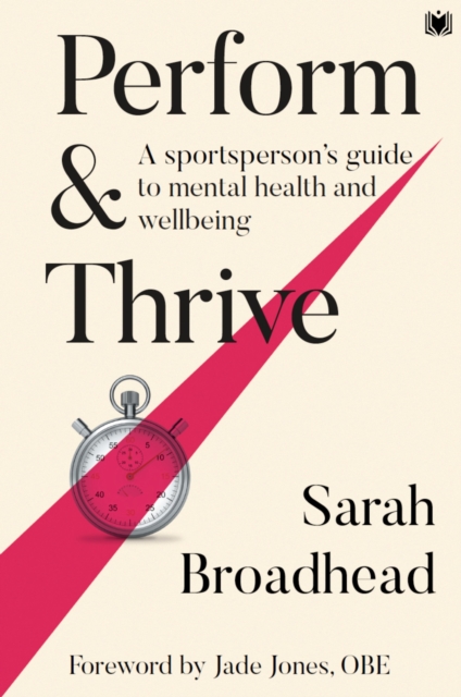 Perform & Thrive - Sarah Broadhead