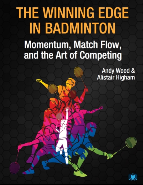 Winning Edge in Badminton - Andy|higham Wood