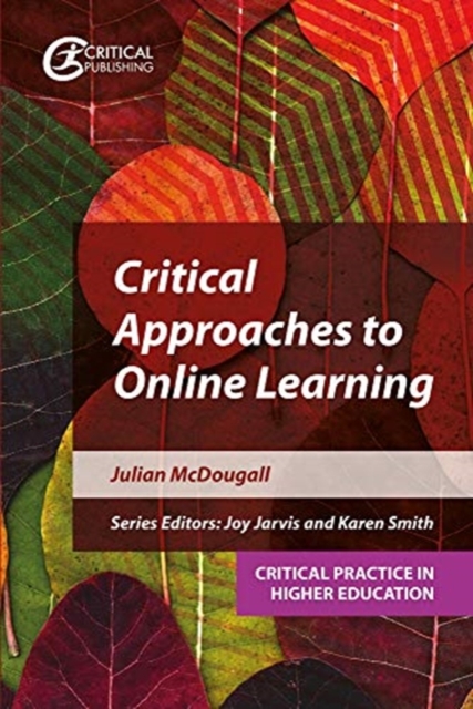 Critical Approaches to Online Learning - Julian Mcdougall