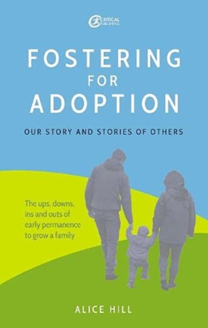 Fostering for Adoption - Alice Hill
