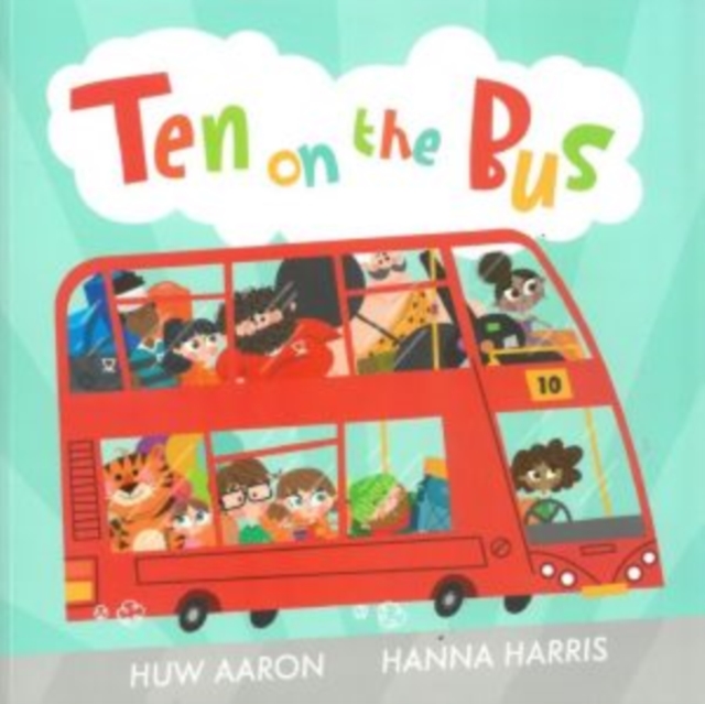 Ten on the Bus - Huw Aaron