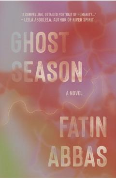 Poza produsului Ghost Season - Fatin Abbas