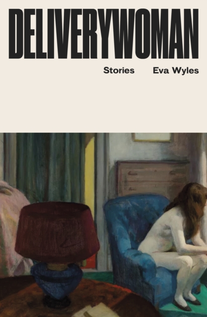 Deliverywoman - Eva Wyles