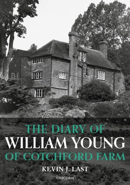 Diary of William Young of Cotchford Farm - Kevin J. Last