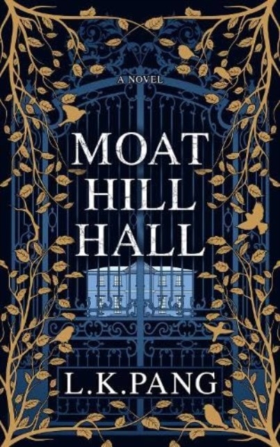 Moat Hill Hall - L K Pang