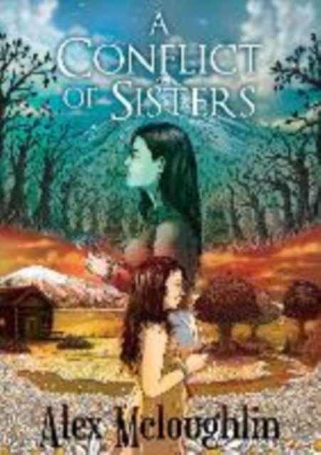 Conflict Of Sisters - Alex Mcloughlin