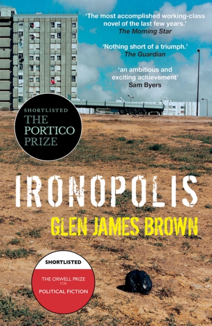 Ironopolis - Glen James Brown
