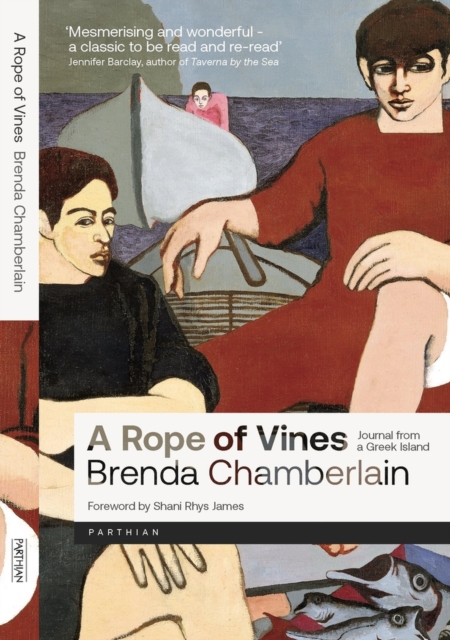 Rope of Vines - Brenda Chamberlain