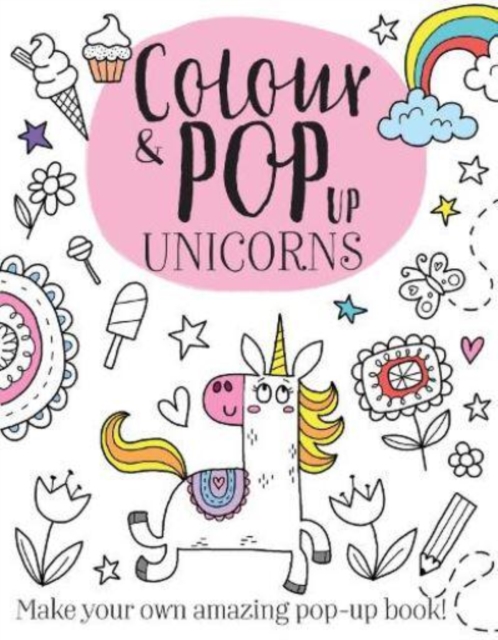 Colour & Pop Up Unicorns - 