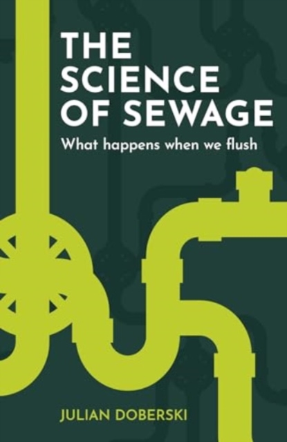 The Science of Sewage - Julian Doberski